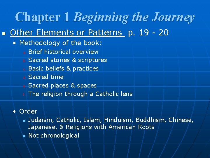 Chapter 1 Beginning the Journey n Other Elements or Patterns p. 19 - 20
