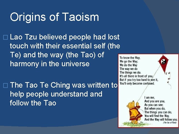 Origins of Taoism � Lao Tzu believed people had lost touch with their essential Origins of Taoism � Lao Tzu believed people had lost touch with their essential