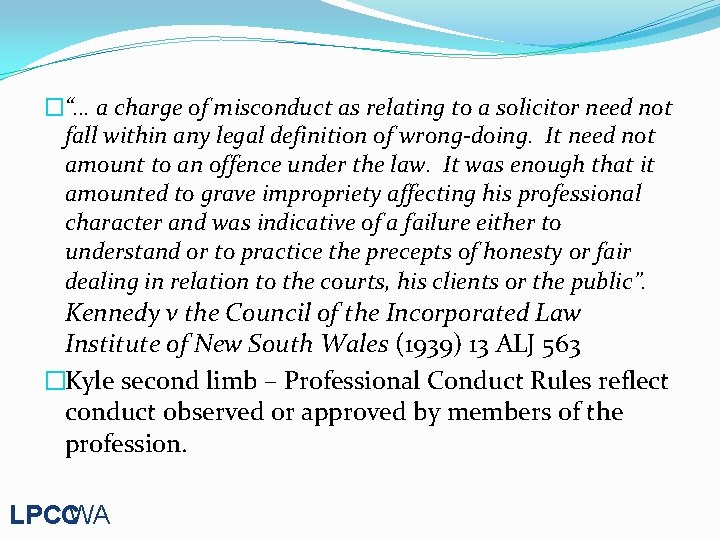 �“… a charge of misconduct as relating to a solicitor need not fall within