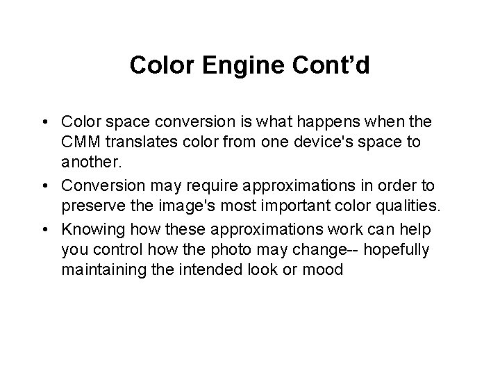 Color Management 120706 Color management systems really do