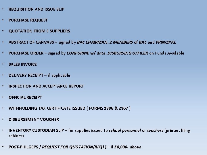  • REQUISITION AND ISSUE SLIP • PURCHASE REQUEST • QUOTATION FROM 3 SUPPLIERS