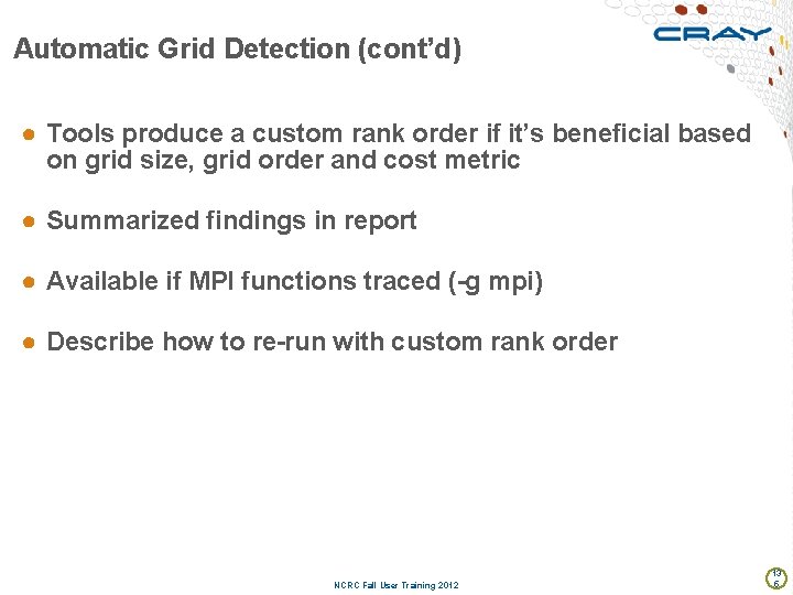 Automatic Grid Detection (cont’d) ● Tools produce a custom rank order if it’s beneficial