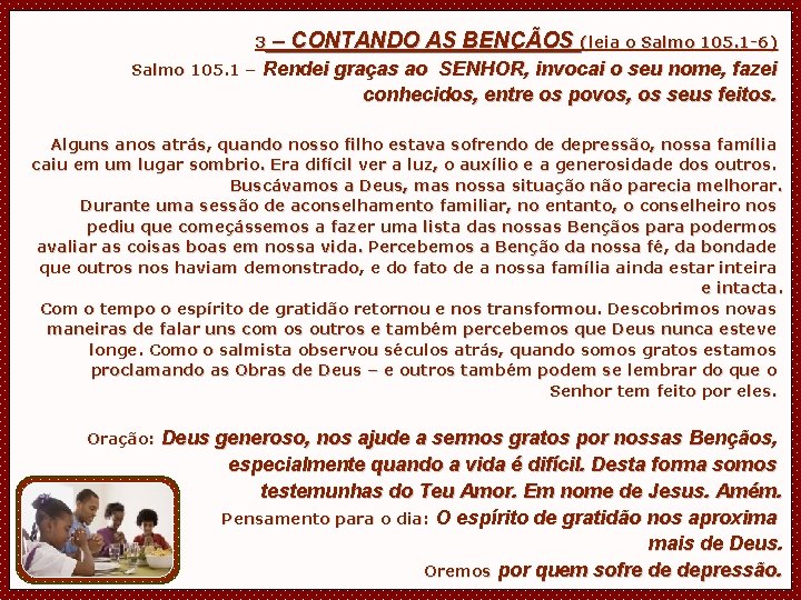 3 Salmo 105. 1 – – CONTANDO AS BENÇÃOS (leia o Salmo 105. 1