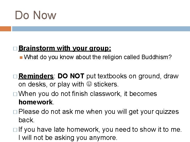 Do Now � Brainstorm with your group: What do you know about the religion