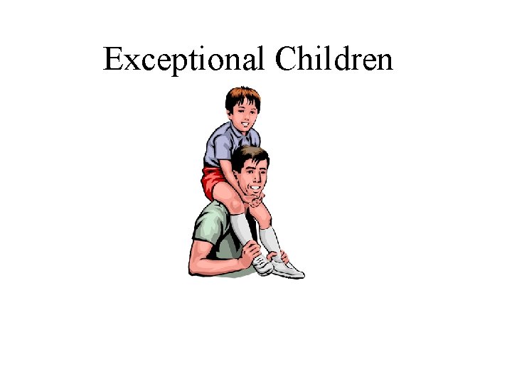 Exceptional Children 