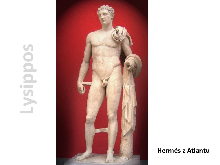 Lysippos Hermés z Atlantu 