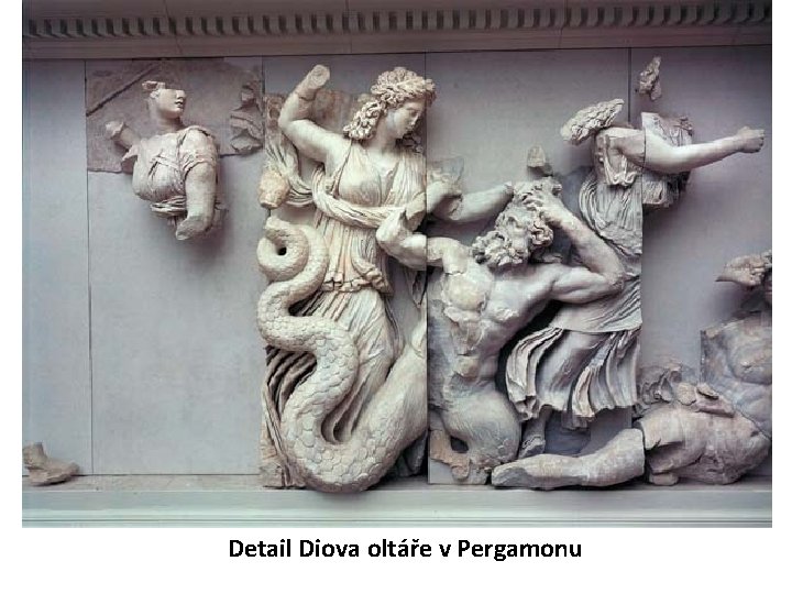 Detail Diova oltáře v Pergamonu 