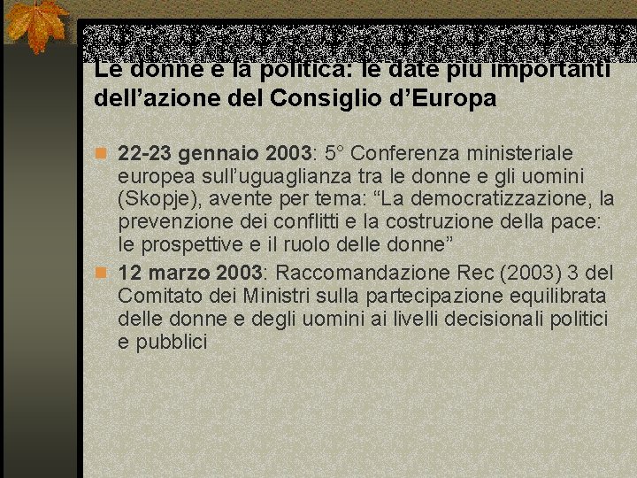 Le donne e la politica: le date più importanti dell’azione del Consiglio d’Europa n