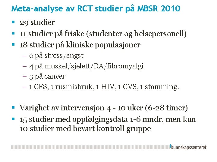 Meta-analyse av RCT studier på MBSR 2010 § 29 studier § 11 studier på