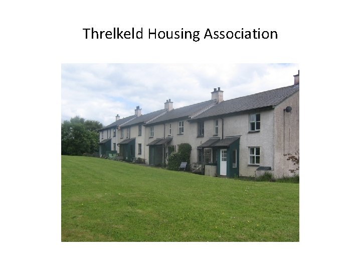 Threlkeld Housing Association 