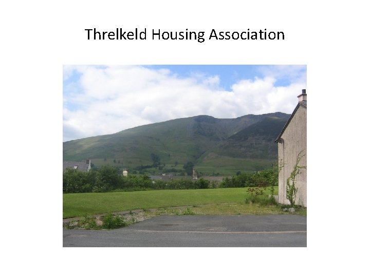 Threlkeld Housing Association 