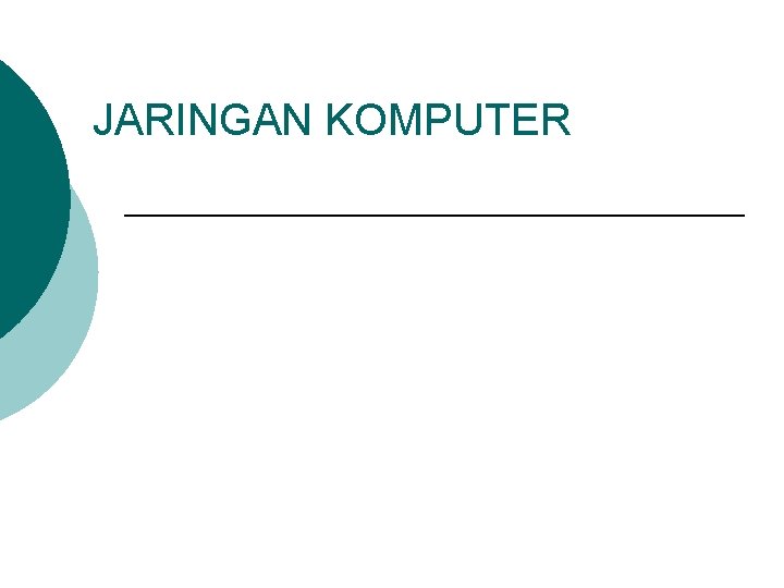 JARINGAN KOMPUTER 