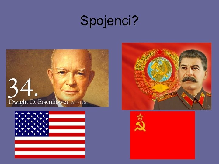 Spojenci? 