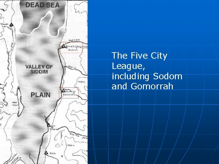 The Five City League, including Sodom and Gomorrah 