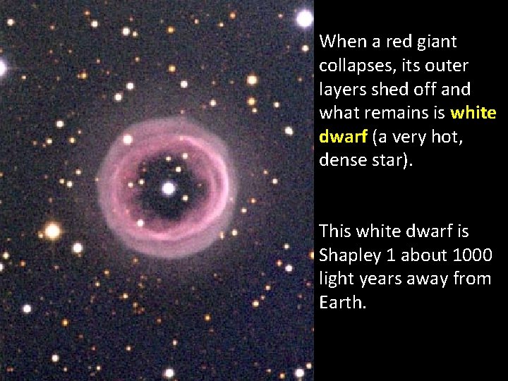 When a red giant collapses, its outer layers shed off and what remains is When a red giant collapses, its outer layers shed off and what remains is