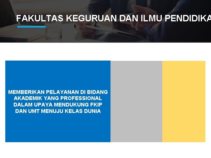 RAPAT KERJA FAKULTAS KEGURUAN DAN ILMU PENDIDIKAN UNIVERSITAS
