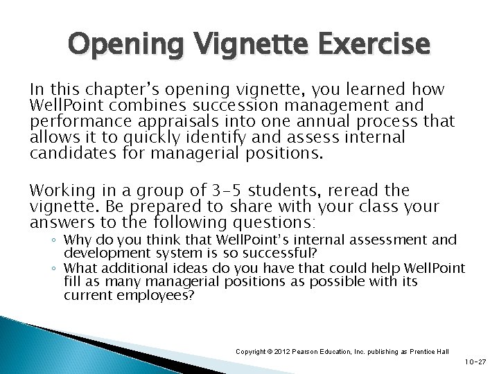 Opening Vignette Exercise In this chapter’s opening vignette, you learned how Well. Point combines