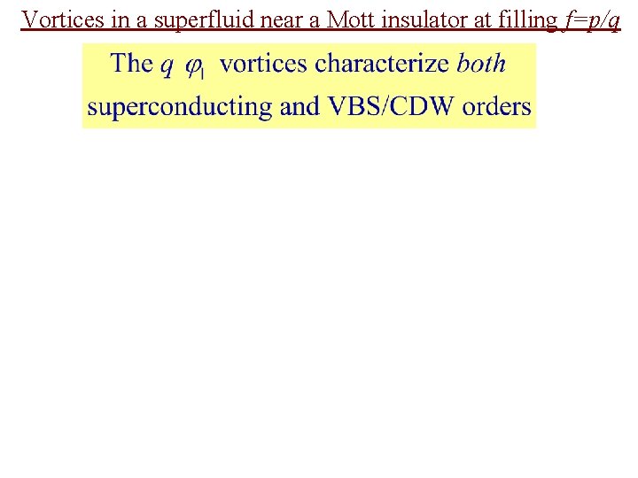 Vortices in a superfluid near a Mott insulator at filling f=p/q 