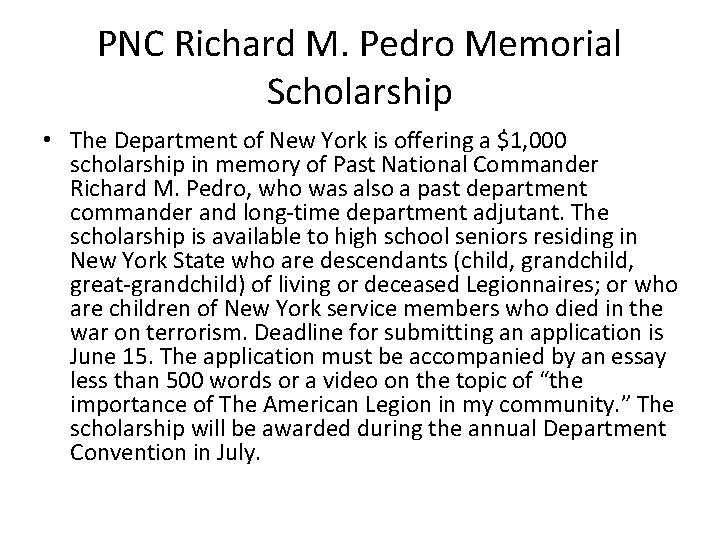 PNC Richard M. Pedro Memorial Scholarship • The Department of New York is offering