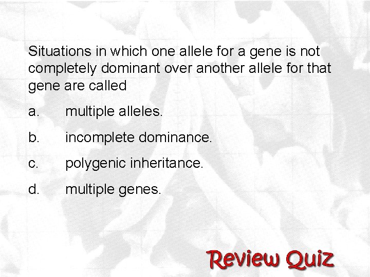 Situations in which one allele for a gene is not completely dominant over another