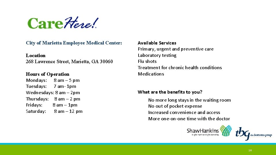 City of Marietta Employee Medical Center: Location 268 Lawrence Street, Marietta, GA 30060 Hours