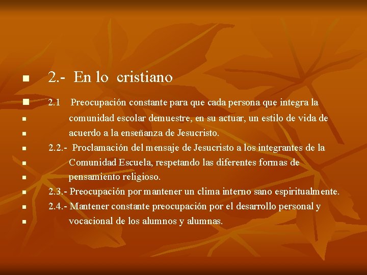 n 2. - En lo cristiano n 2. 1 Preocupación constante para que cada n 2. - En lo cristiano n 2. 1 Preocupación constante para que cada
