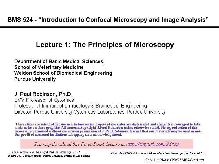 BMS 524 - “Introduction to Confocal Microscopy and Image Analysis” Lecture 1: The Principles