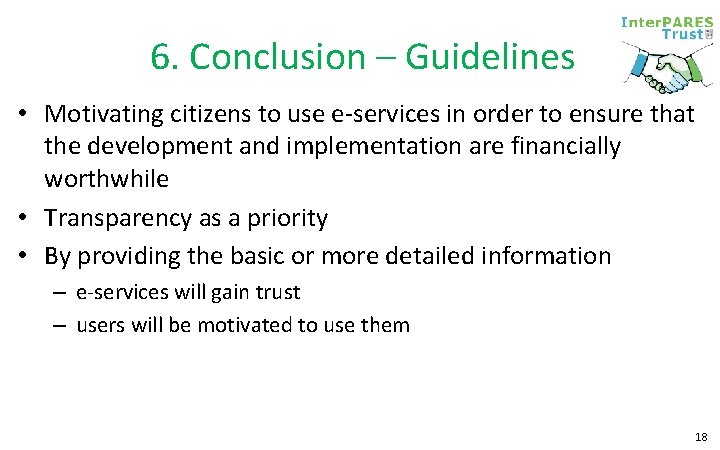 6. Conclusion – Guidelines • Motivating citizens to use e services in order to 6. Conclusion – Guidelines • Motivating citizens to use e services in order to