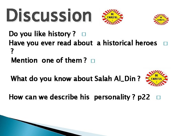Discussion Do you like history ? � Have you ever read about a historical