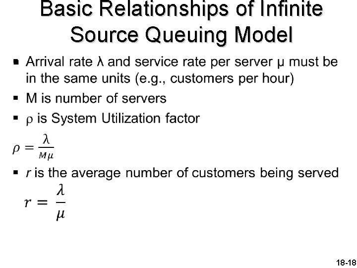 Basic Relationships of Infinite Source Queuing Model § 18 -18 