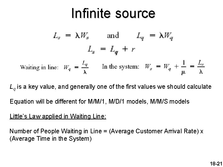 Infinite source Lq is a key value, and generally one of the first values