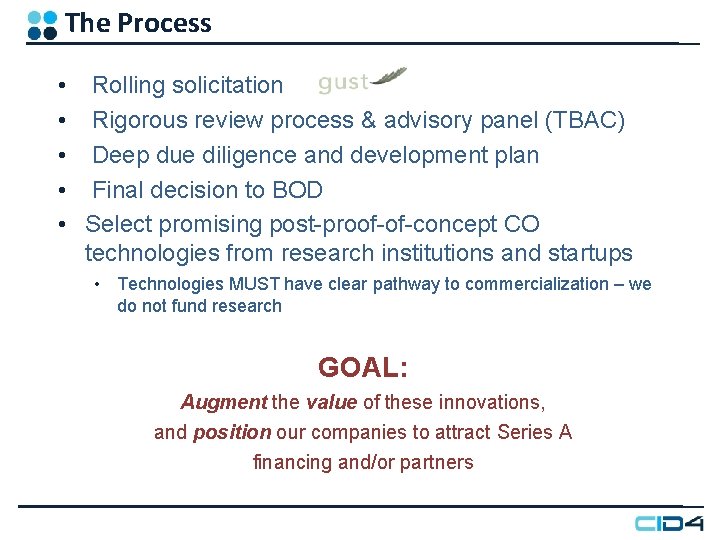 The Process • Rolling solicitation • Rigorous review process & advisory panel (TBAC) • The Process • Rolling solicitation • Rigorous review process & advisory panel (TBAC) •