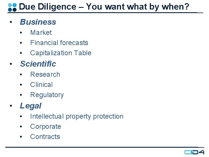 Due Diligence – You want what by when? • Business • • • Market Due Diligence – You want what by when? • Business • • • Market