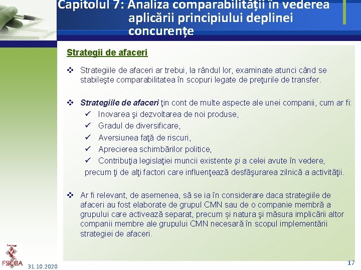 Capitolul 7: Analiza comparabilității în vederea aplicării principiului deplinei concurențe Strategii de afaceri v