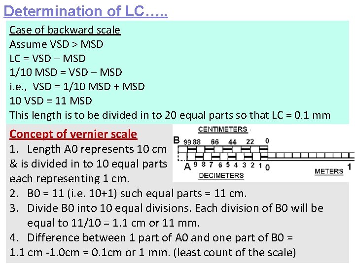 Determination of LC…. . Case of backward scale Assume VSD > MSD LC = Determination of LC…. . Case of backward scale Assume VSD > MSD LC =