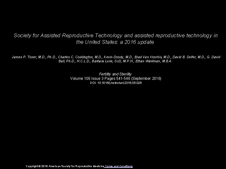 Society for Assisted Reproductive Technology and assisted reproductive technology in the United States: a