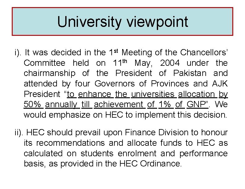 University viewpoint i). It was decided in the 1 st Meeting of the Chancellors’