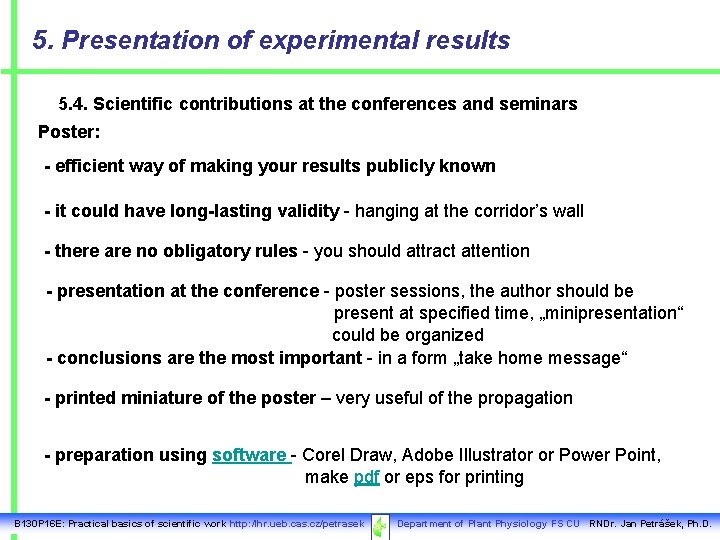 5. Presentation of experimental results 5. 4. Scientific contributions at the conferences and seminars