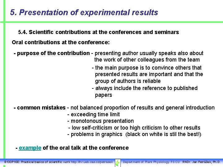 5. Presentation of experimental results 5. 4. Scientific contributions at the conferences and seminars