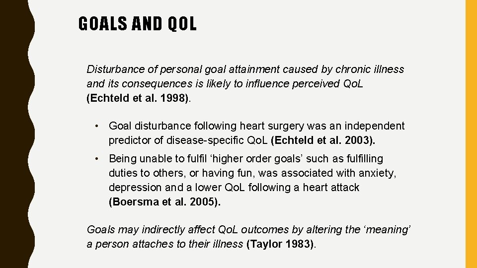 GOALS AND QOL Disturbance of personal goal attainment caused by chronic illness and its
