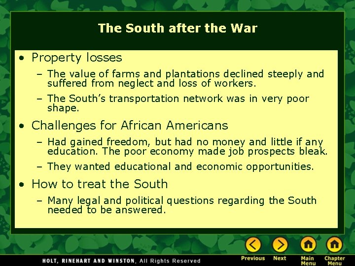 The South after the War • Property losses – The value of farms and