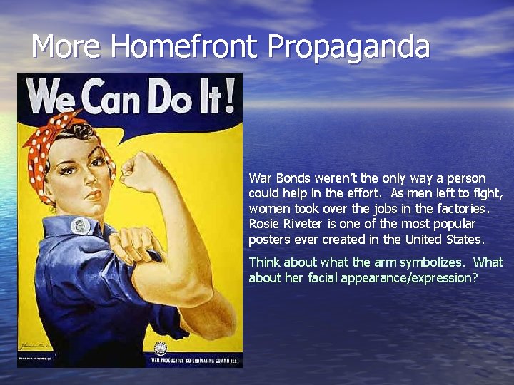 More Homefront Propaganda War Bonds weren’t the only way a person could help in