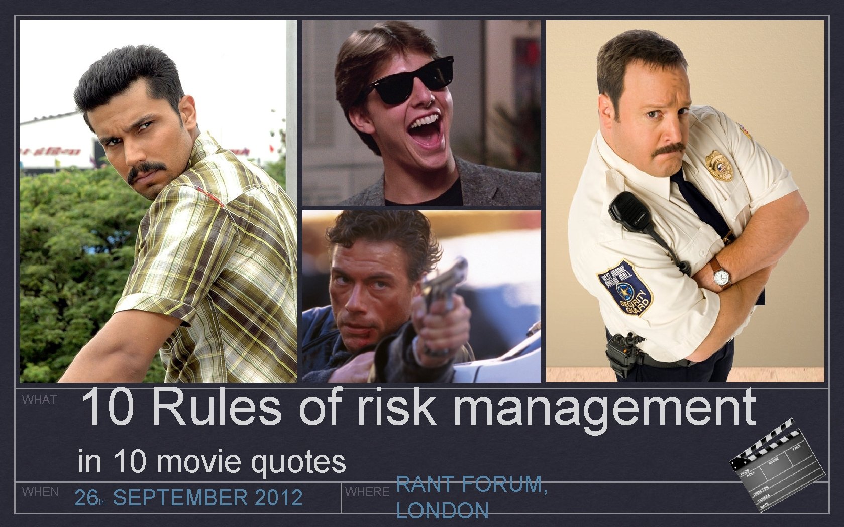 WHAT 10 Rules of risk management in 10 movie quotes WHEN 26 SEPTEMBER 2012