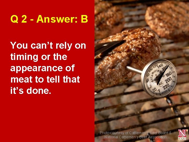 Q 2 - Answer: B You can’t rely on timing or the appearance of Q 2 - Answer: B You can’t rely on timing or the appearance of
