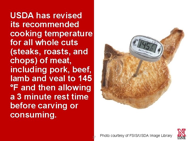 USDA has revised its recommended cooking temperature for all whole cuts (steaks, roasts, and USDA has revised its recommended cooking temperature for all whole cuts (steaks, roasts, and