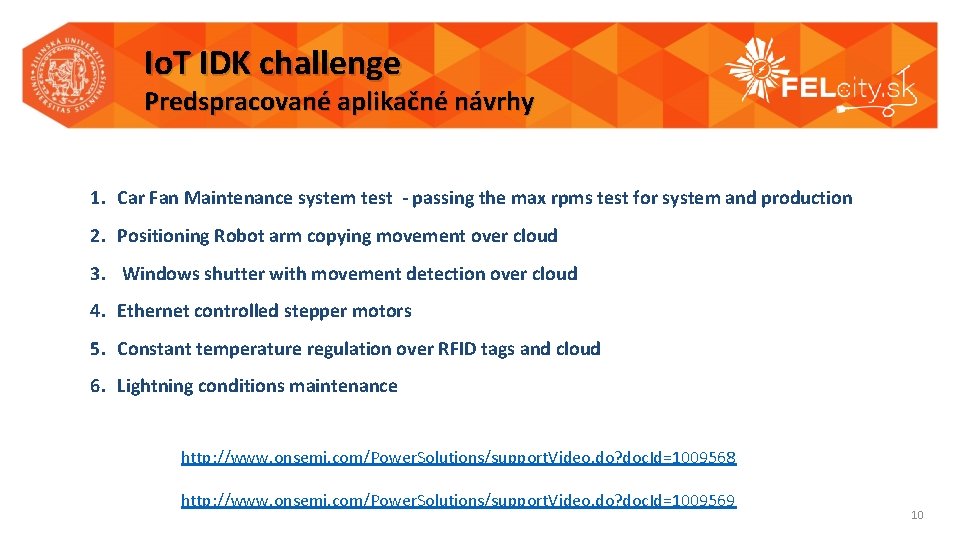 Io. T IDK challenge Predspracované aplikačné návrhy 1. Car Fan Maintenance system test -