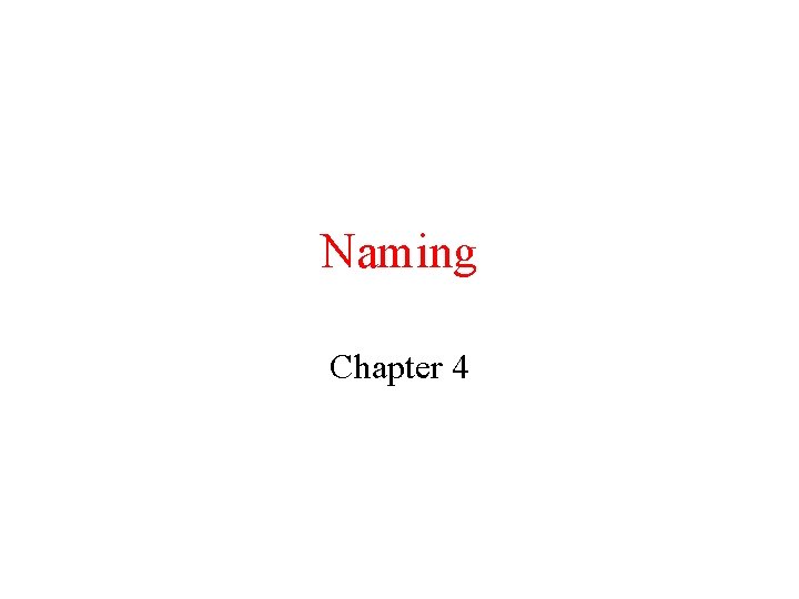 Naming Chapter 4 