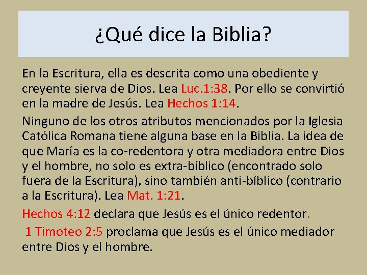 ¿Qué dice la Biblia? En la Escritura, ella es descrita como una obediente y