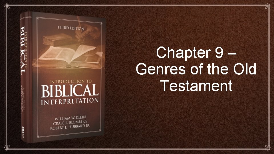 Chapter 9 – Genres of the Old Testament 