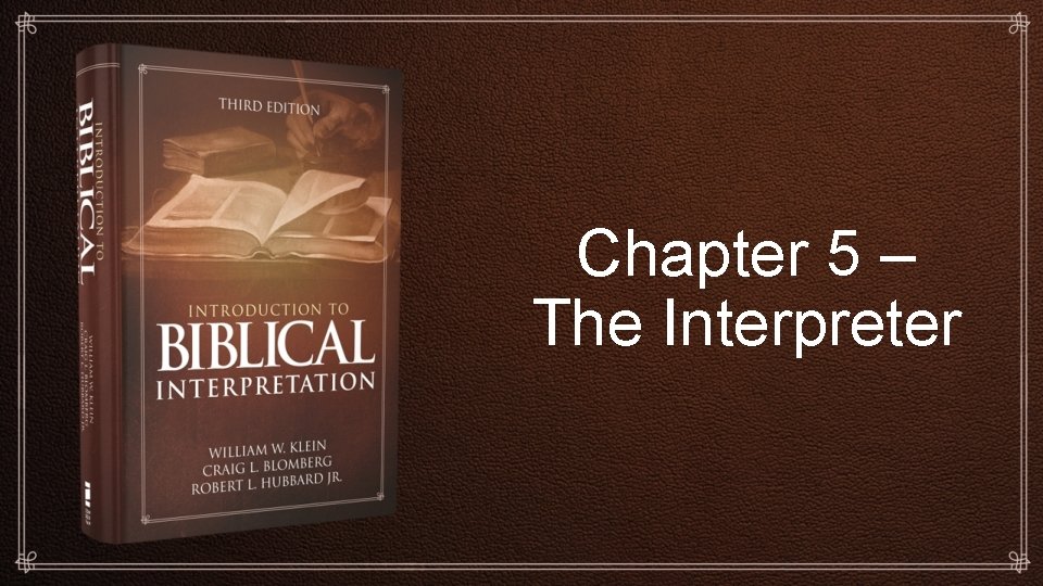 Chapter 5 – The Interpreter 